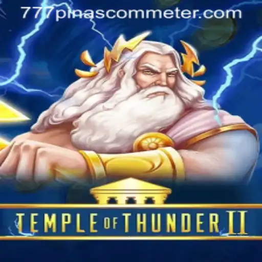 Exploring the Exciting World of TempleofThunderII and the Role of 777pinas com meter